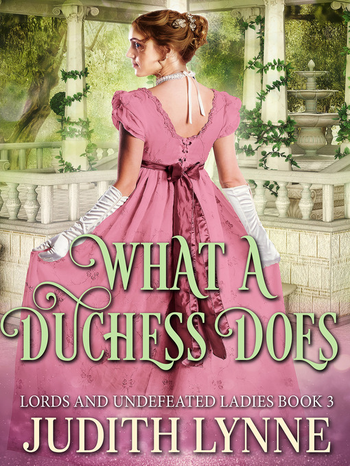 Title details for What a Duchess Does by Judith Lynne - Available